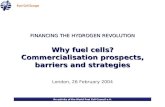 FINANCING THE HYDROGEN REVOLUTION Why fuel cells? Commercialisation prospects, barriers and strategies