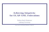 Achieving Adaptivity  for OLAP-XML Federations
