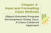 Chapter 4:  Input and Formatting Class Methods