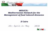 MEDICEL-  Mediterranean Network for the Management of food induced diseasess  Il Cairo 29 th  April-2 nd  May    2010