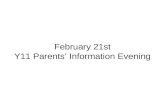 February 21st Y11 Parents’ Information Evening
