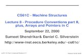 CS61C - Machine Structures Lecture 8 - Procedure Conventions part II, plus, Arrays and Pointers in C