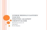 Other Middle Eastern Voices:  Writing against  Orientalism