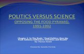POLITICS VERSUS SCIENCE OPPOSING THE FOOD PYRAMID,  1991-1992