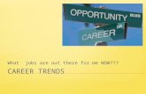 Career Trends