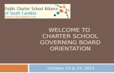 Welcome to  charter school governing board orientation