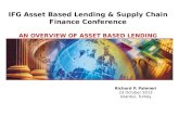 IFG  Asset Based Lending  &  Supply Chain Finance Conference An  Overview of  Asset Based Lending
