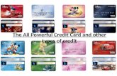 The All Powerful Credit Card and other types of credit
