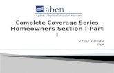 Complete Coverage Series Homeowners Section I Part I