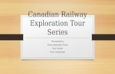 Canadian  Railway Exploration Tour Series
