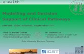 Modelling  and Decision Support of Clinical Pathways eHealth 2009, Istanbul, September 24 th