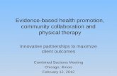 Evidence-based health promotion, community collaboration and   physical therapy