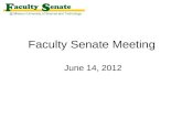 Faculty Senate Meeting  June 14, 2012