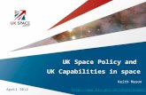 UK Space Policy and  UK Capabilities in space