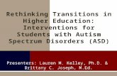 Rethinking Transitions in Higher Education: Interventions for Students with Autism Spectrum Disorders (ASD)