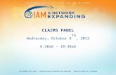 CLAIMS PANEL Wednesday,  October  8 th , 2013 8:30am  –  10:30am