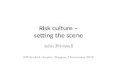 Risk culture – setting the scene