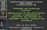 Steering Platform on Research for Western Balkan Countries  12 th December 2013, Zagreb, Croatia Knowledge and technology transfer: