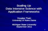Scaling Up Data Intensive Science with Application Frameworks