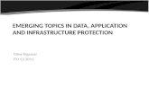 Emerging topics In data, application and infrastructure protection