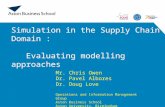Simulation in the Supply Chain Domain :    Evaluating modelling approaches