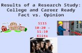 Results of a Research Study: College and Career Ready Fact vs. Opinion