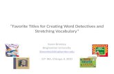 “Favorite Titles for Creating Word Detectives and Stretching Vocabulary”