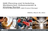 QAD Planning and Scheduling Workbenches: Enhancements & Strategy Review