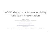 NCOIC Geospatial Interoperability Task Team Presentation