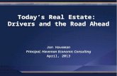 Today’s Real Estate:  Drivers and the Road Ahead
