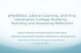 ePortfolios , Liberal Learning, and First Generation College Students:  Teaching and Assessing Reflection