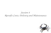 Session 4  Retrofit Costs, Delivery and Maintenance
