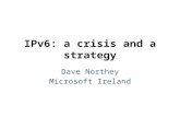 IPv6: a crisis and a strategy