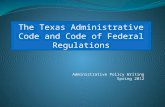 The Texas Administrative Code and Code of Federal Regulations