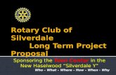 Rotary Club of Silverdale        Long Term Project Proposal