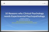 10 Reasons why Clinical Psychology needs Experimental Psychopathology