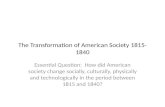 The Transformation of American Society 1815-1840
