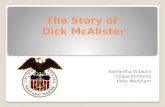 The Story of  Dick McAlister