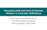 Educating Deaf and Hard of Hearing Children in Colorado: Reflections