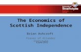 The Economics of Scottish Independence Brian Ashcroft