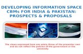 DEVELOPING INFORMATION SPACE CBMs FOR INDIA & PAKISTAN: PROSPECTS & PROPOSALS