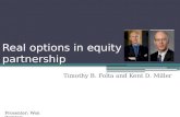 Real options in equity partnership