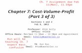 Chapter 7: Cost-Volume-Profit  (Part 3 of 3)