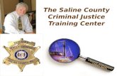 The  Saline County Criminal Justice Training  Center