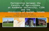 Prof. Manish N. Raizada International Relations Officer Department of Plant Agriculture, University of Guelph