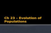 Ch  23 – Evolution of Populations