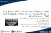 Big Data and the Earth Observation and Climate  Modelling  Communities: JASMIN and CEMS