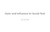 Style and Influence in Social Text