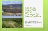 Life in an imperfect world:  The case for hydrofracking