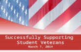 Successfully Supporting  Student Veterans